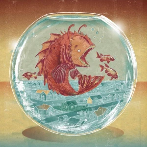 Illustration of a a fishbowl with a neighborhood of houses at the bottom; a large fish is trying to eat smaller fish. Illustration by Paul Hoppe, Conceptual, 